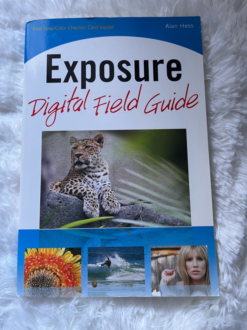 Exposure: Digital Field Guide - Photography book